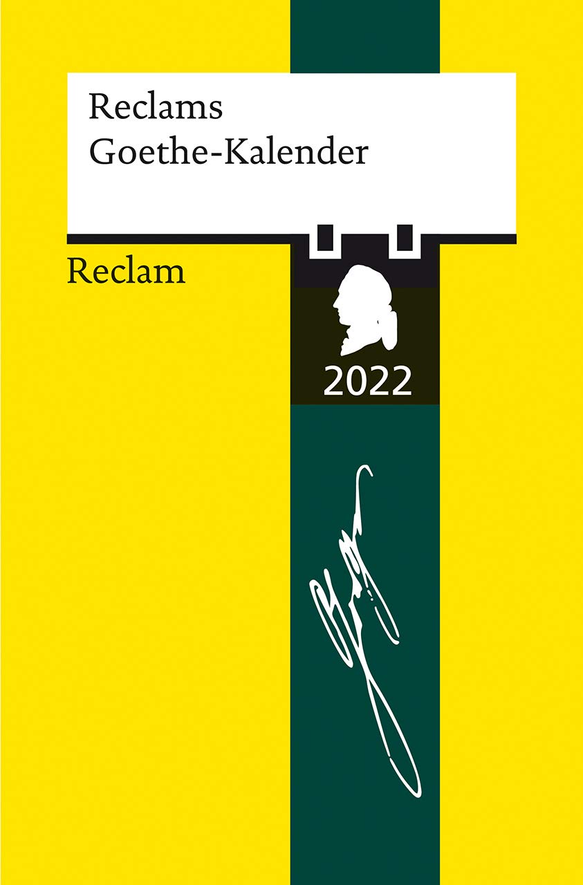 Reclams Goethe-Kalender 2022 Contemporary literature