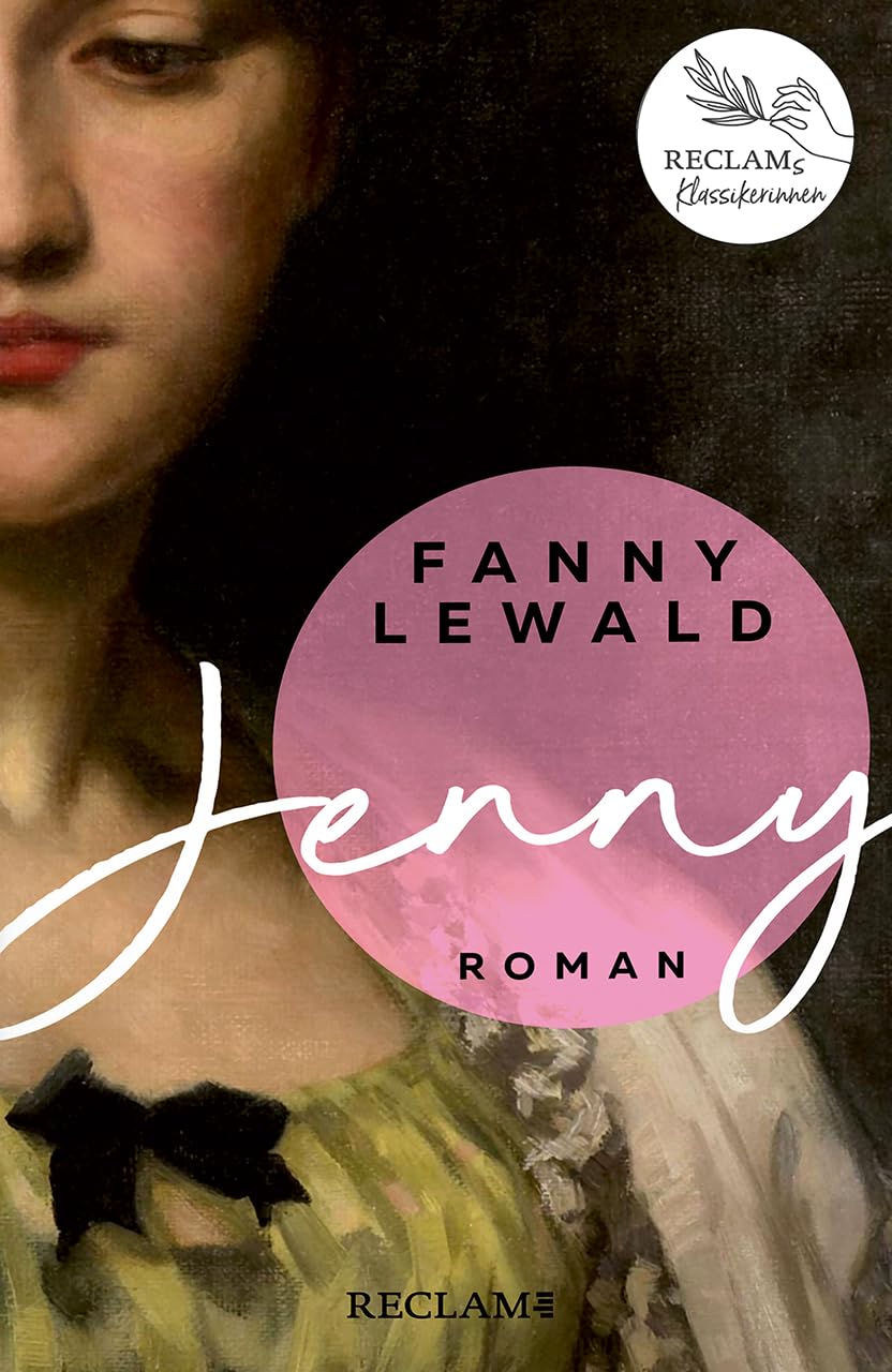 Jenny | Der große Frauen- und Emanzipationsroman von Fanny Lewald | Reclams Klassikerinnen Social Sciences