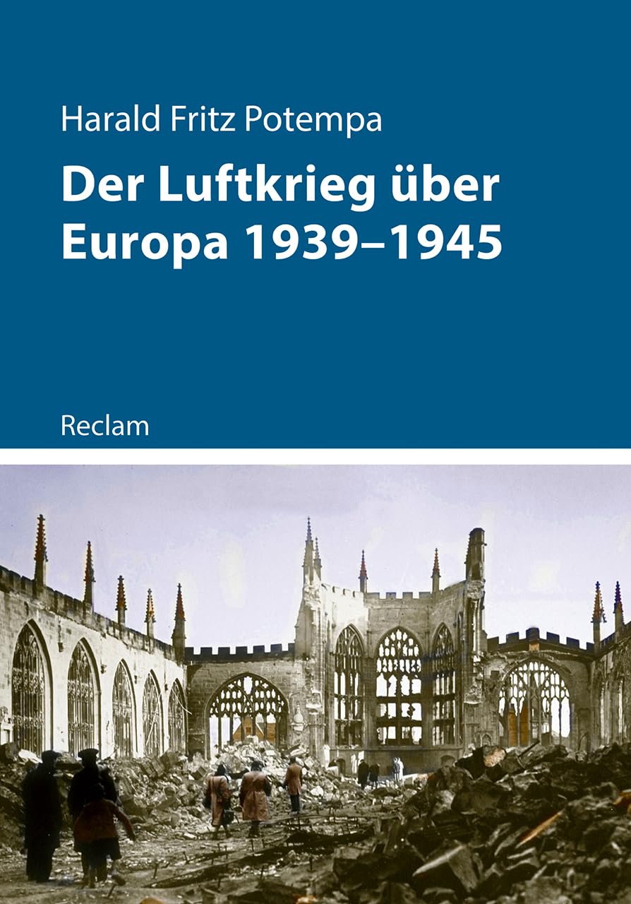 Der Luftkrieg über Europa 1939-1945 Social Sciences