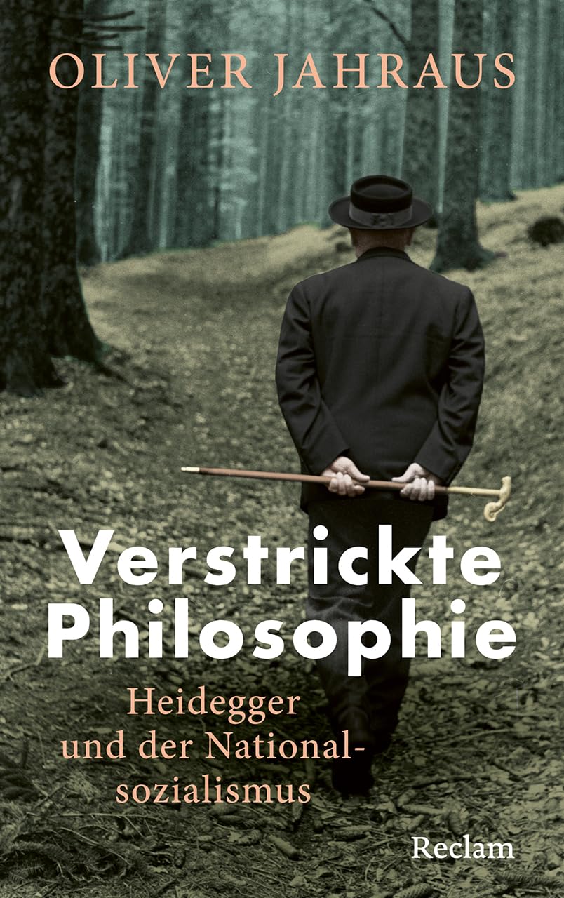 Verstrickte Philosophie. Heidegger und der Nationalsozialismus Philosophy