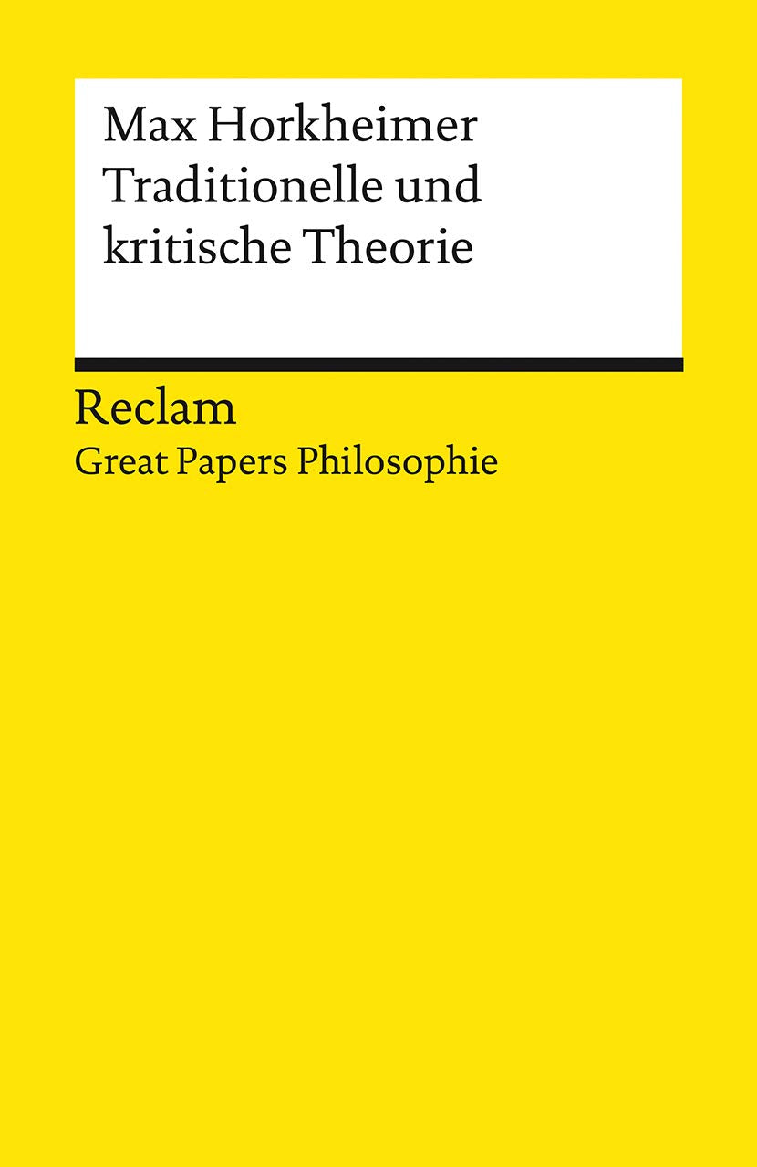 Traditionelle und kritische Theorie Philosophy