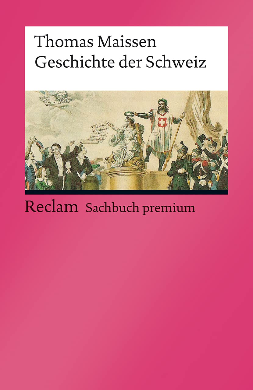Geschichte der Schweiz Politics & History books