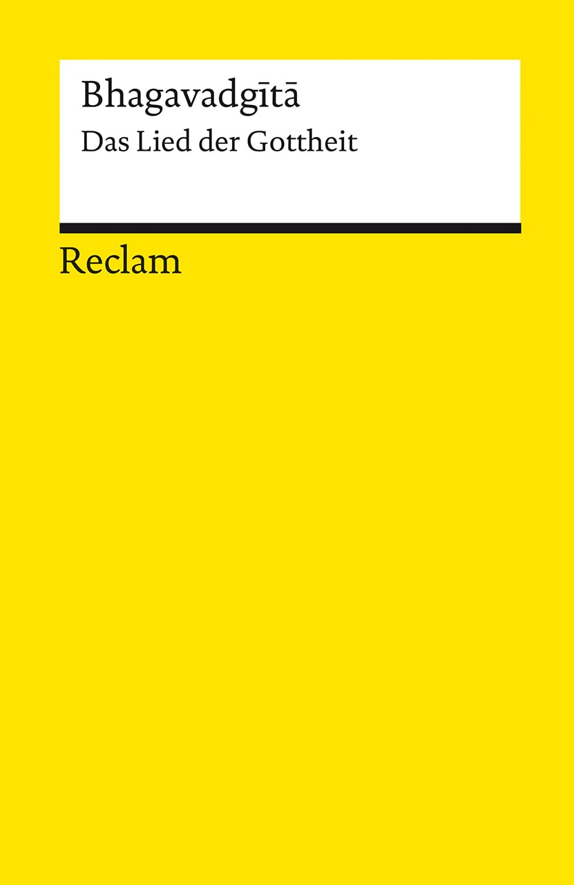 Bhagavadgita: Das Lied der Gottheit (Reclams Universal-Bibliothek) Philosophy