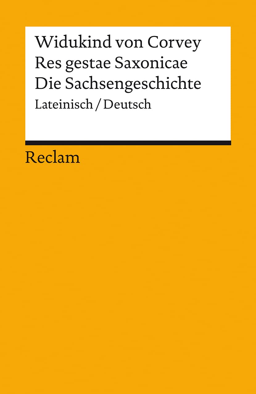 Res gestae Saxonicae / Die Sachsengeschichte. Lateinisch/Deutsch Historical Fiction