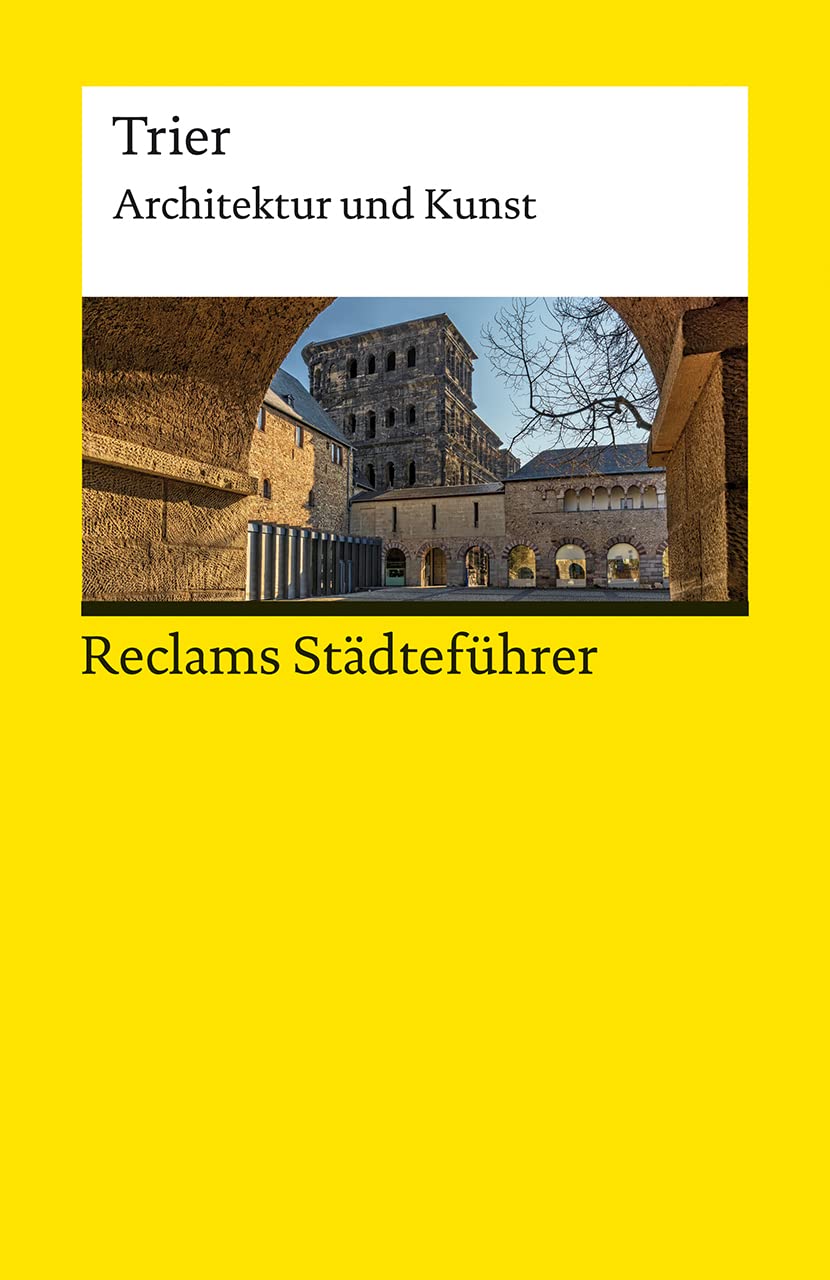 Reclams Städteführer Trier Film, Art & Culture