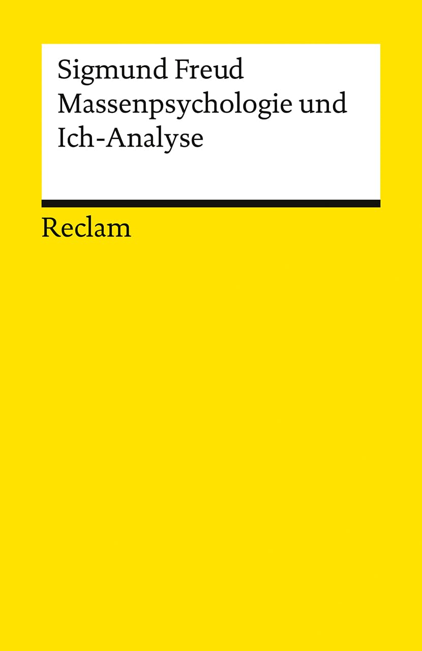 Massenpsychologie und Ich-Analyse Politics & History
