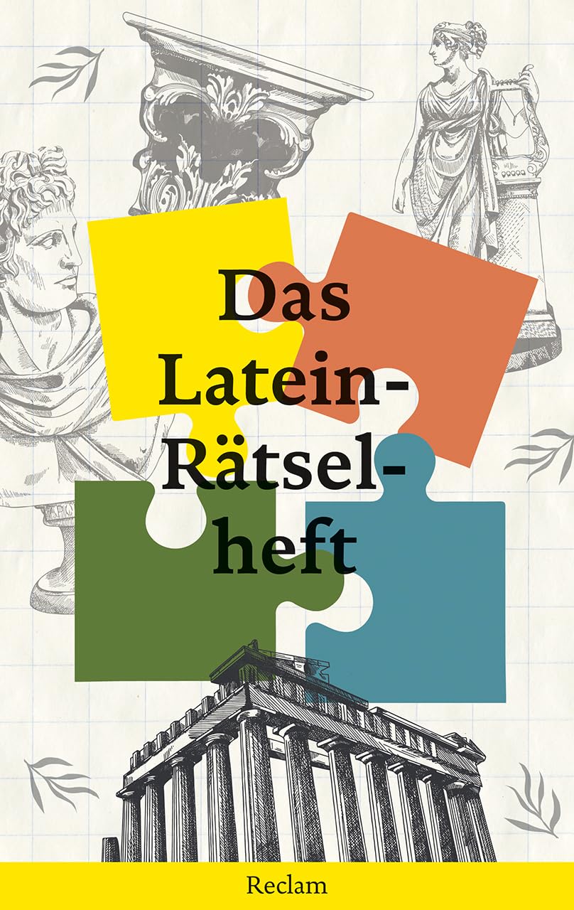 Das Latein-Rätselheft: Deutsch-Lektüre, Deutsche Klassiker der Literatur – 14477 (Reclams Universal-Bibliothek) Poetry