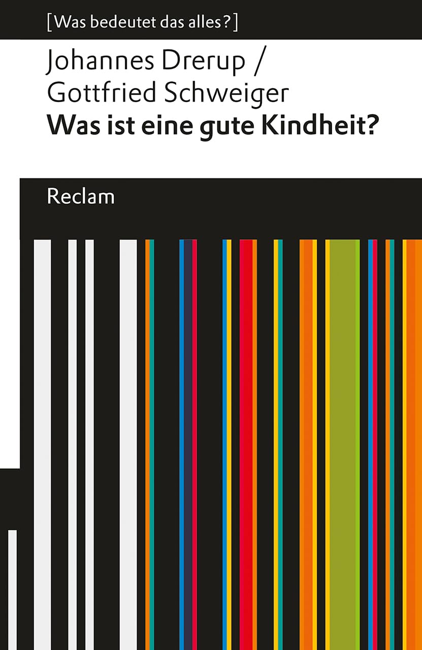 Was ist eine gute Kindheit? Philosophy