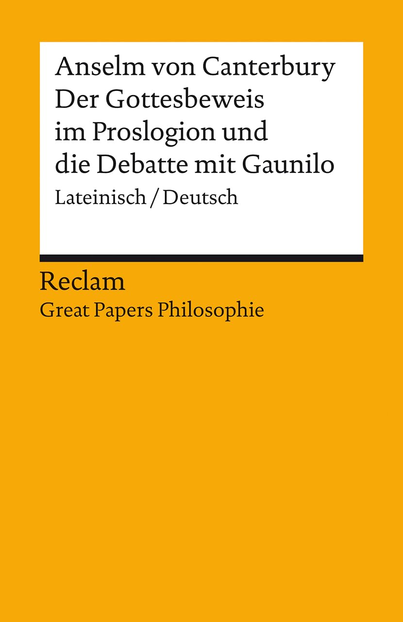 Der Gottesbeweis im Proslogion und die Debatte mit Gaunilo Philosophy