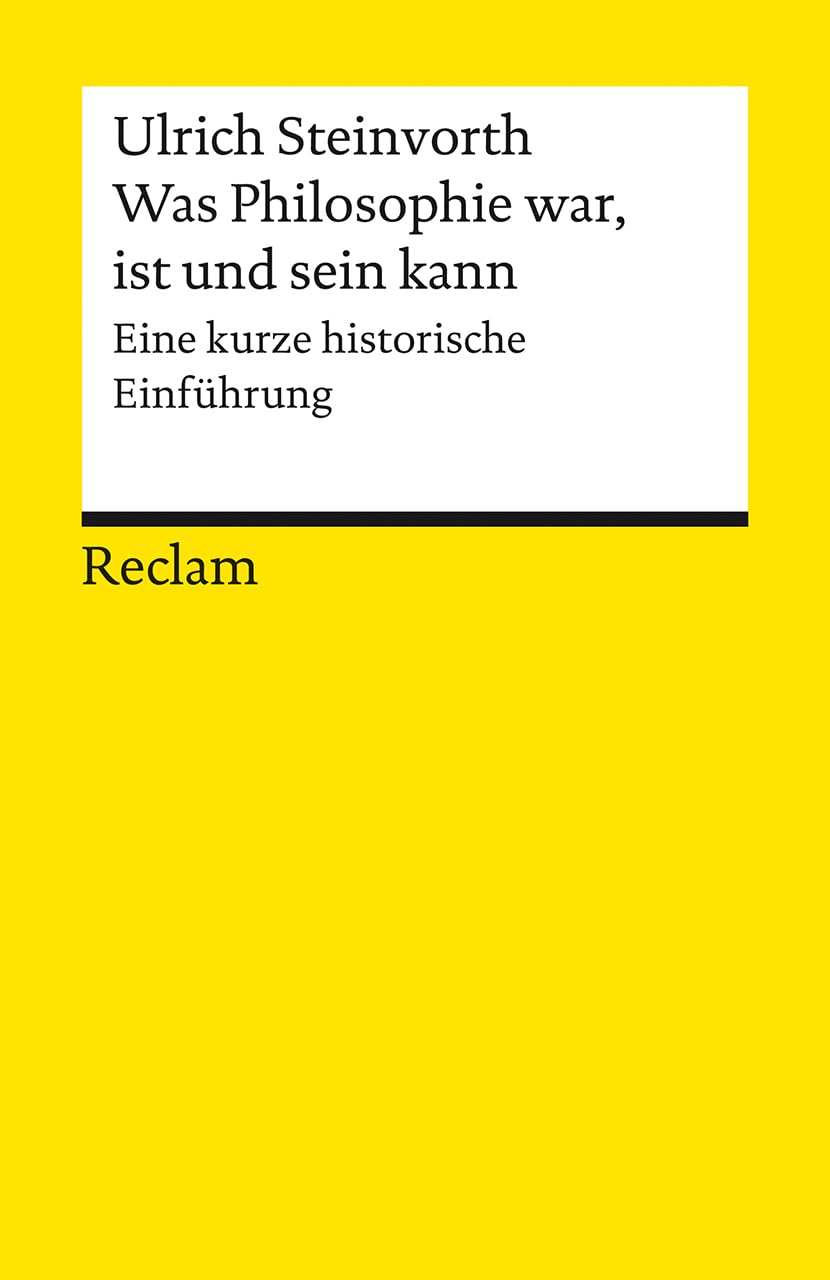 Was Philosophie war, ist und sein kann Philosophy