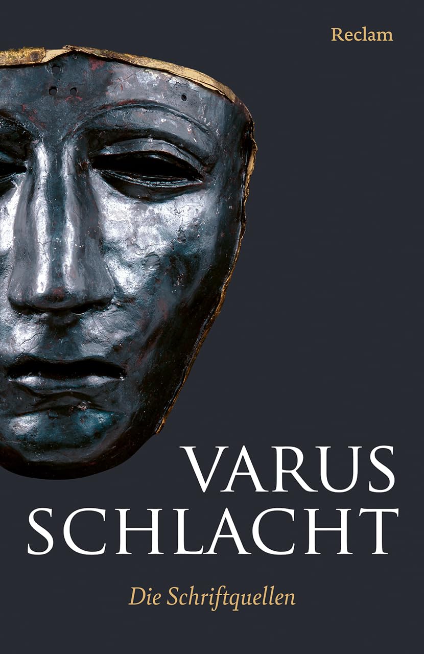 Varusschlacht. Die Schriftquellen Historical Fiction