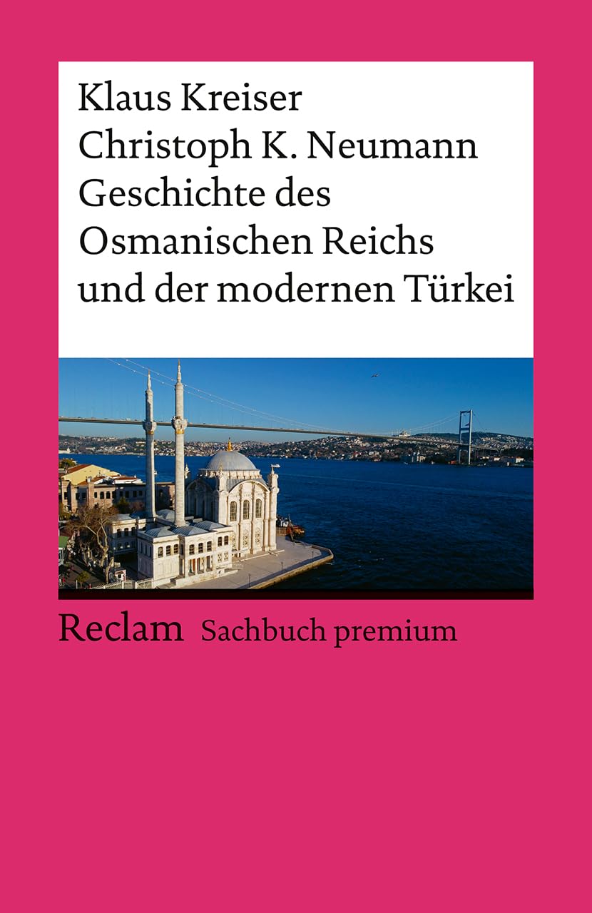 Geschichte des Osmanischen Reichs und der modernen Türkei General education