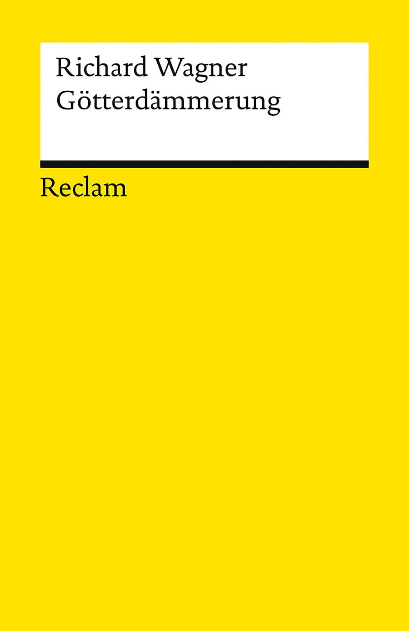 Der Ring des Nibelungen. Dritter Tag: Götterdämmerung Drama