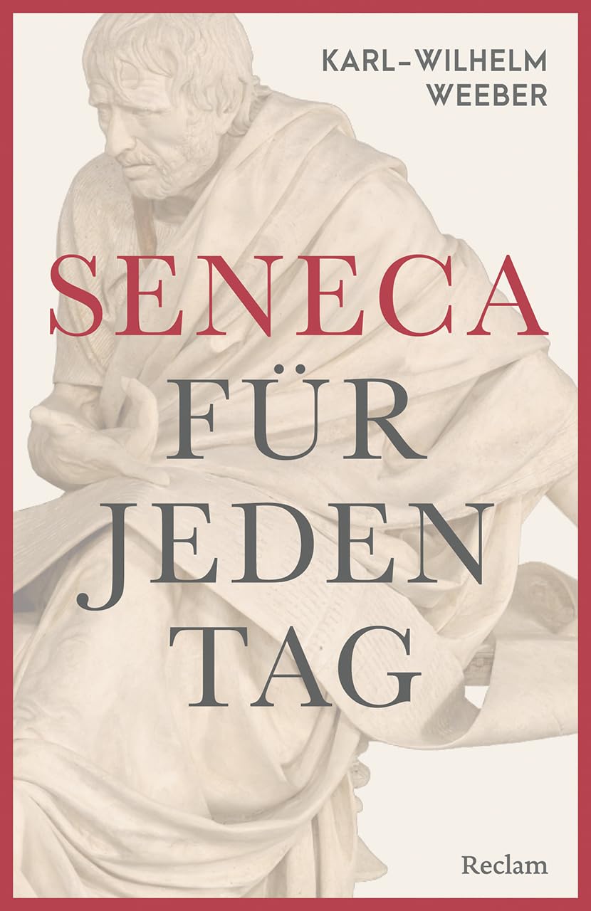 Seneca für jeden Tag Philosophy