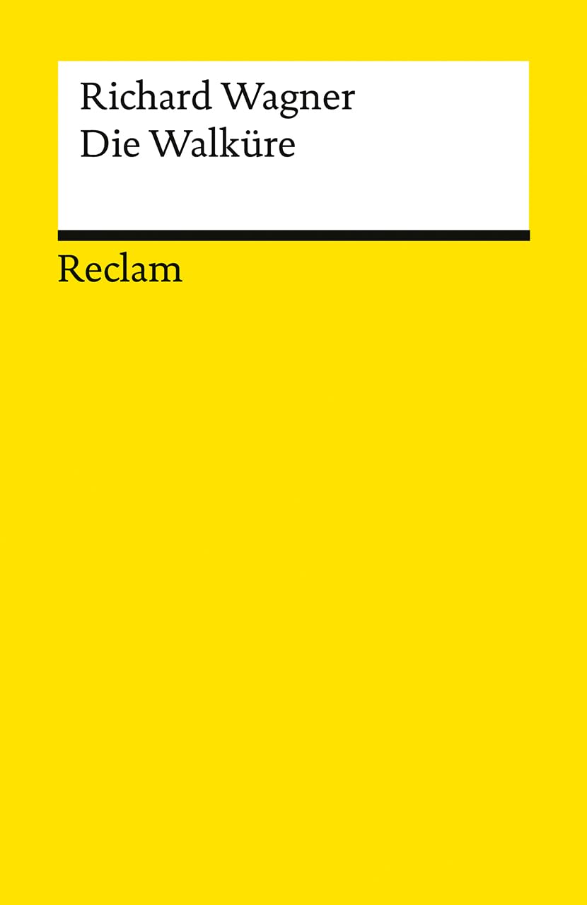 Der Ring des Nibelungen. Erster Tag: Die Walküre Drama
