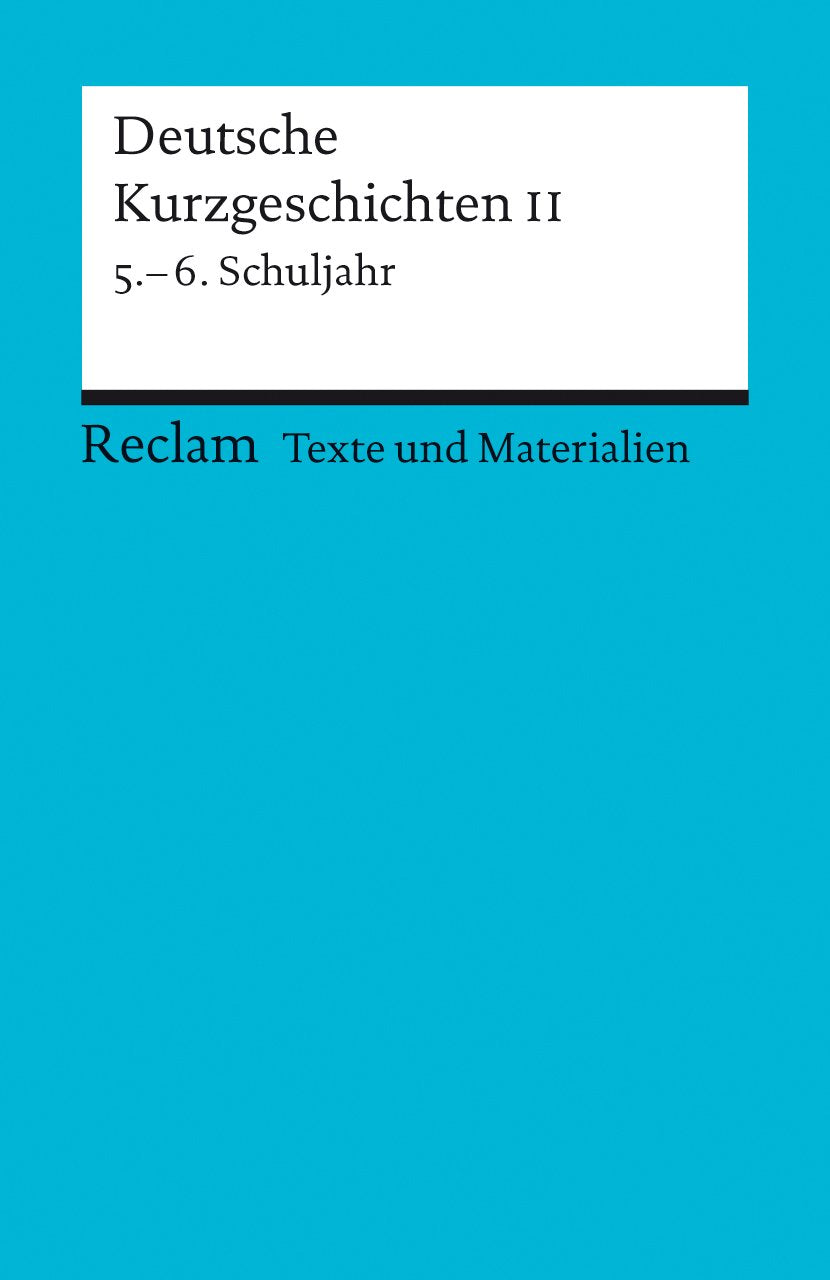 Deutsche Kurzgeschichten II Contemporary literature