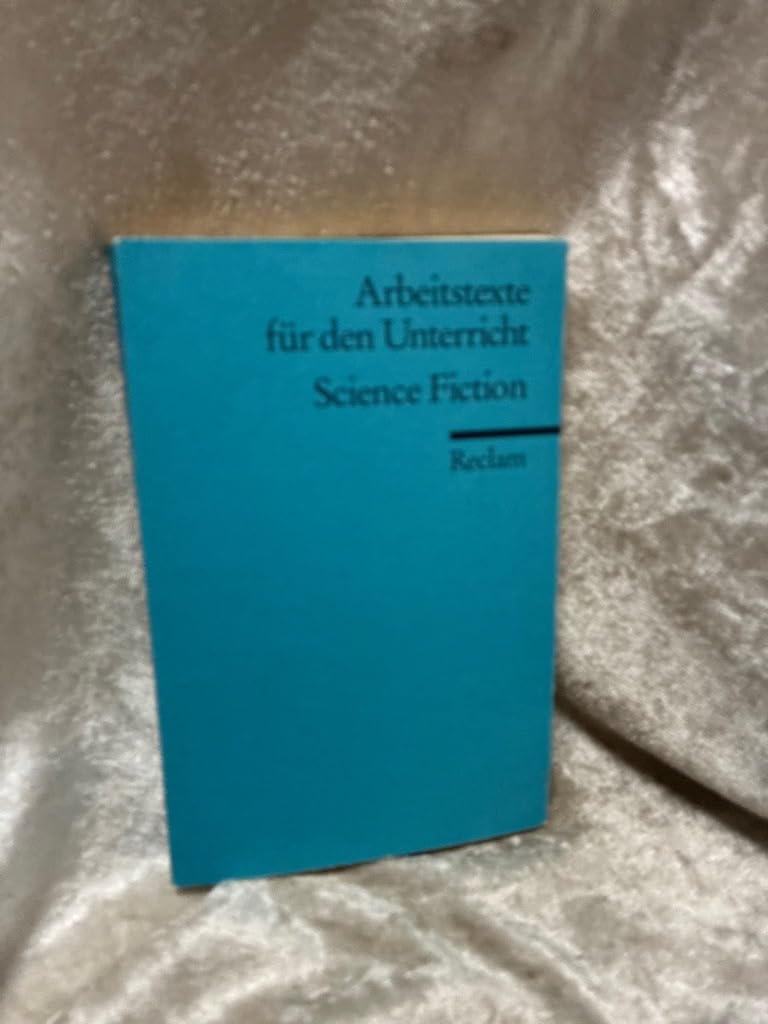 Science Fiction: (Arbeitstexte für den Unterricht) (Reclams Universal-Bibliothek) Learning & Reference