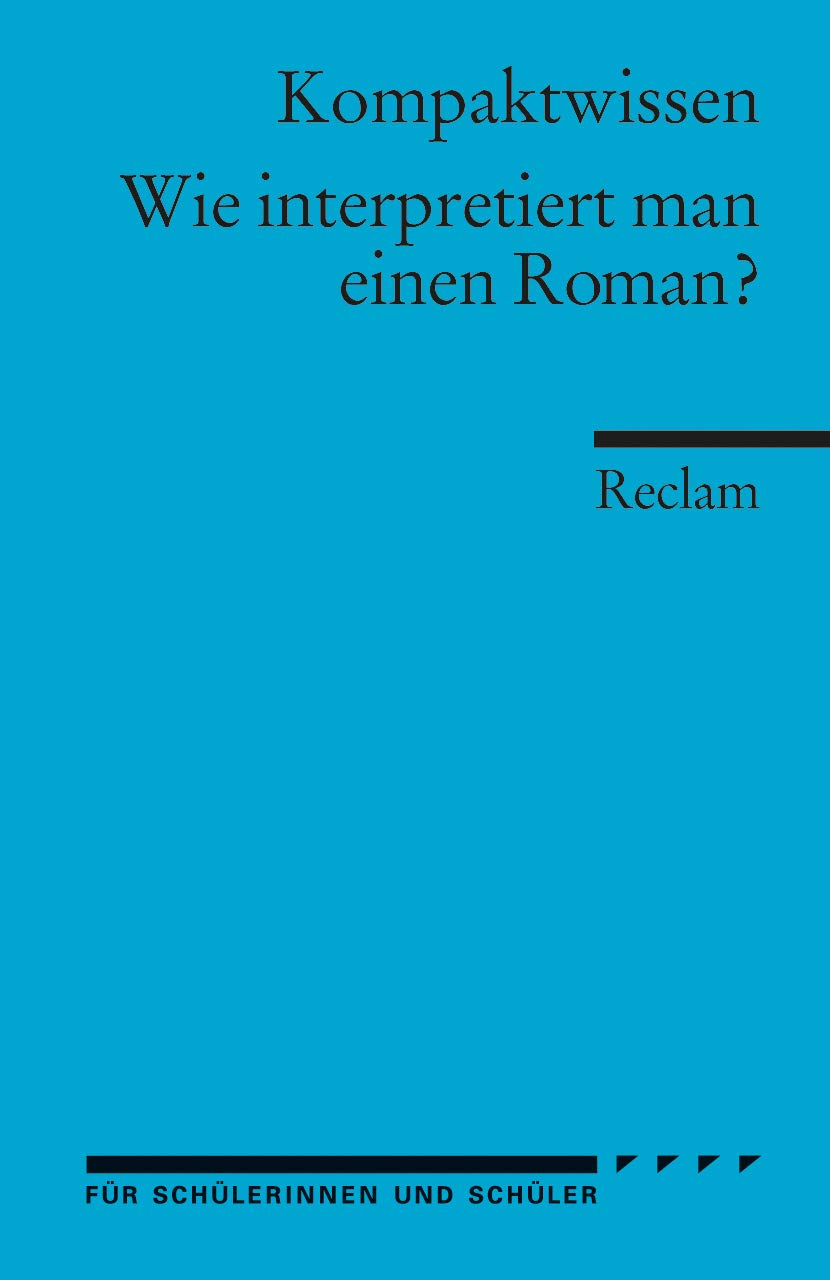 Wie interpretiert man einen Roman? Contemporary literature