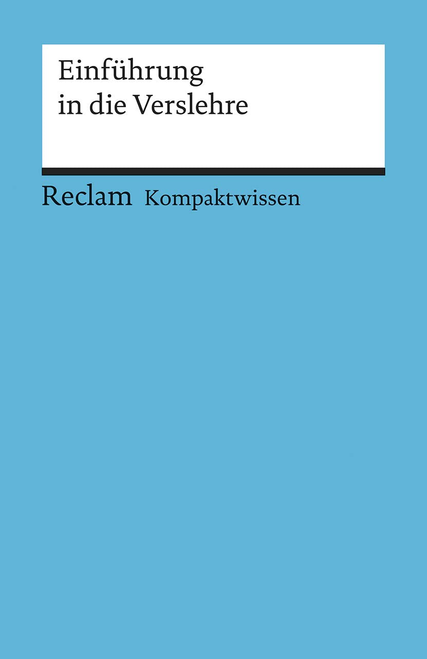 Kompaktwissen. Einführung in die Verslehre Poetry