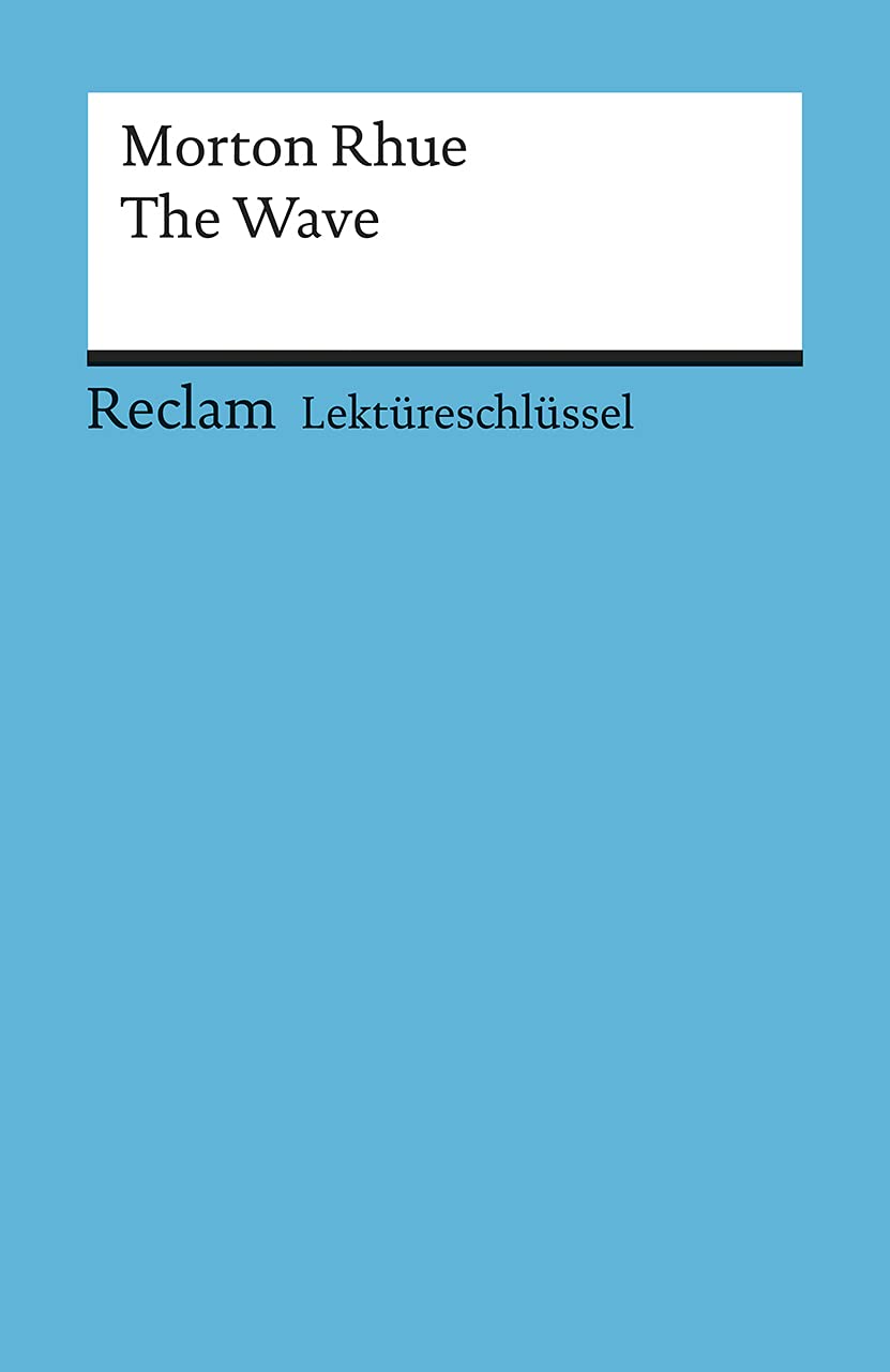 The Wave. Lektüreschlüssel für Schüler Contemporary literature