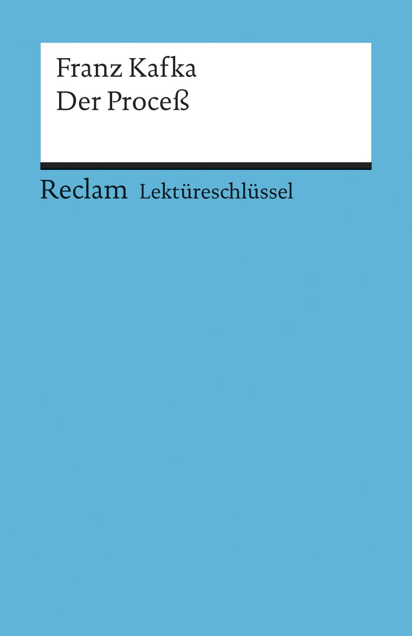 Der Proceß. Lektüreschlüssel für Schüler Contemporary literature