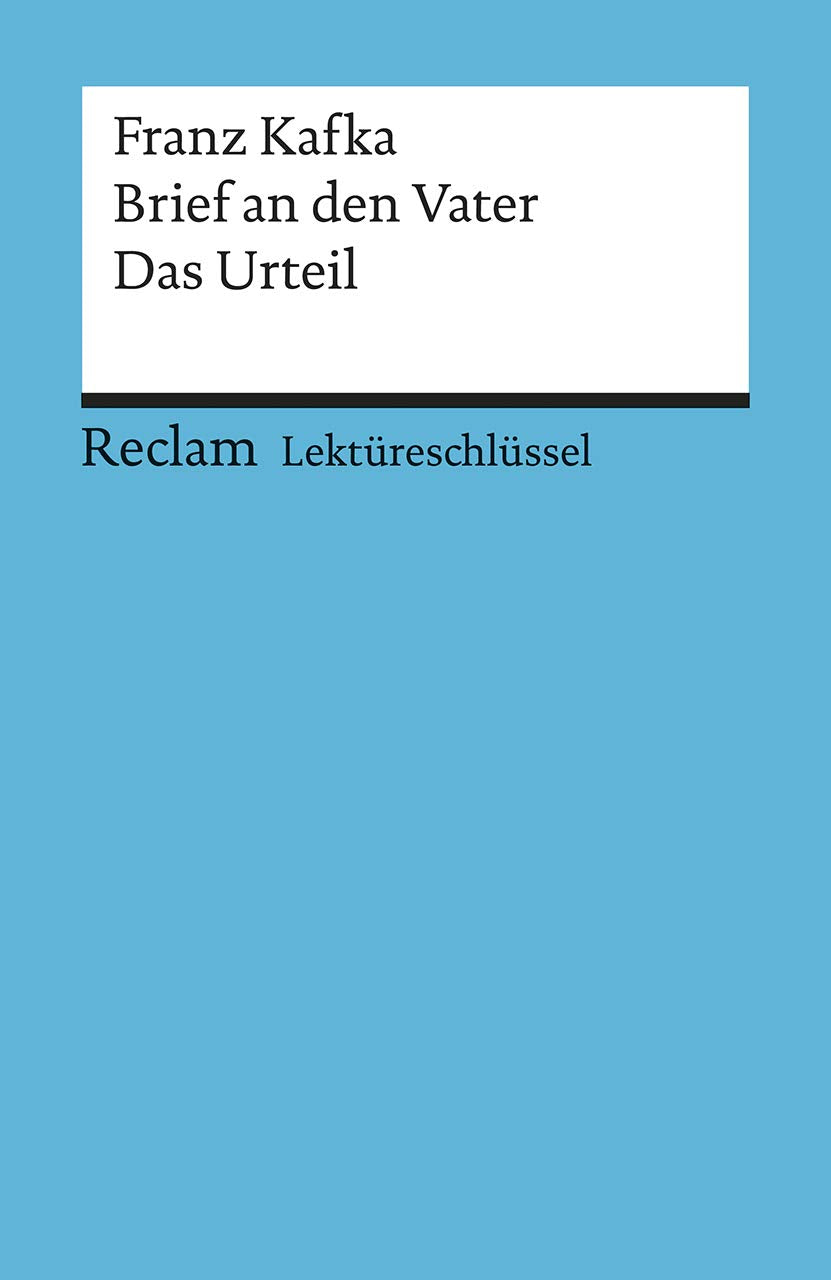 Brief an den Vater / Das Urteil. Lektüreschlüssel für Schüler Classics