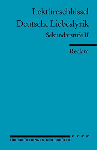 Deutsche Liebeslyrik. Sekundarstufe II Poetry