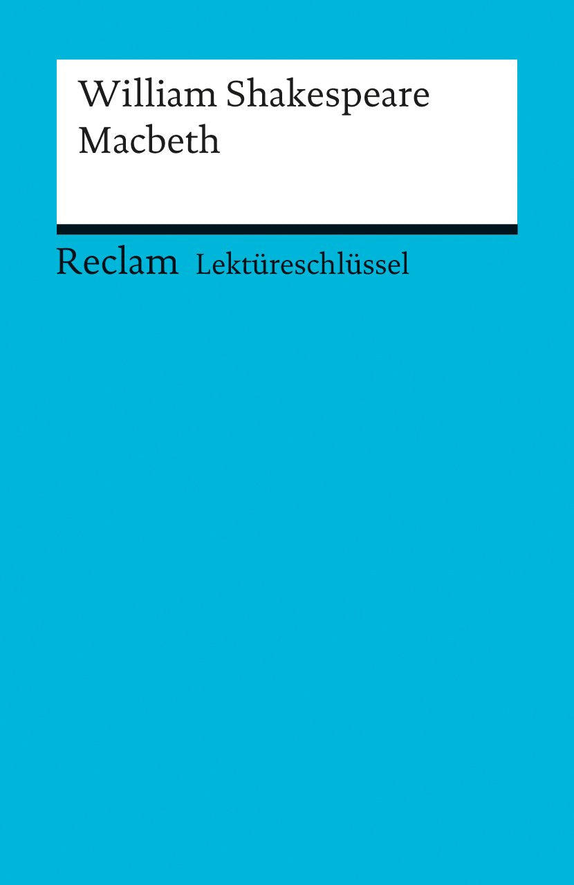 Lektüreschlüssel zu William Shakespeare: Macbeth Contemporary literature