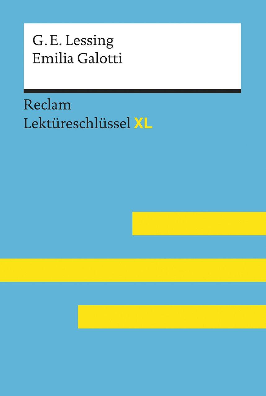 Gotthold Ephraim Lessing: Emilia Galotti Drama