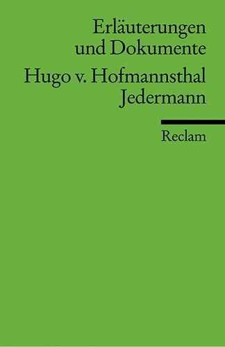 Erläuterungen und Dokumente zu Hugo von Hofmannsthal: Jedermann (Reclams Universal-Bibliothek) Contemporary literature