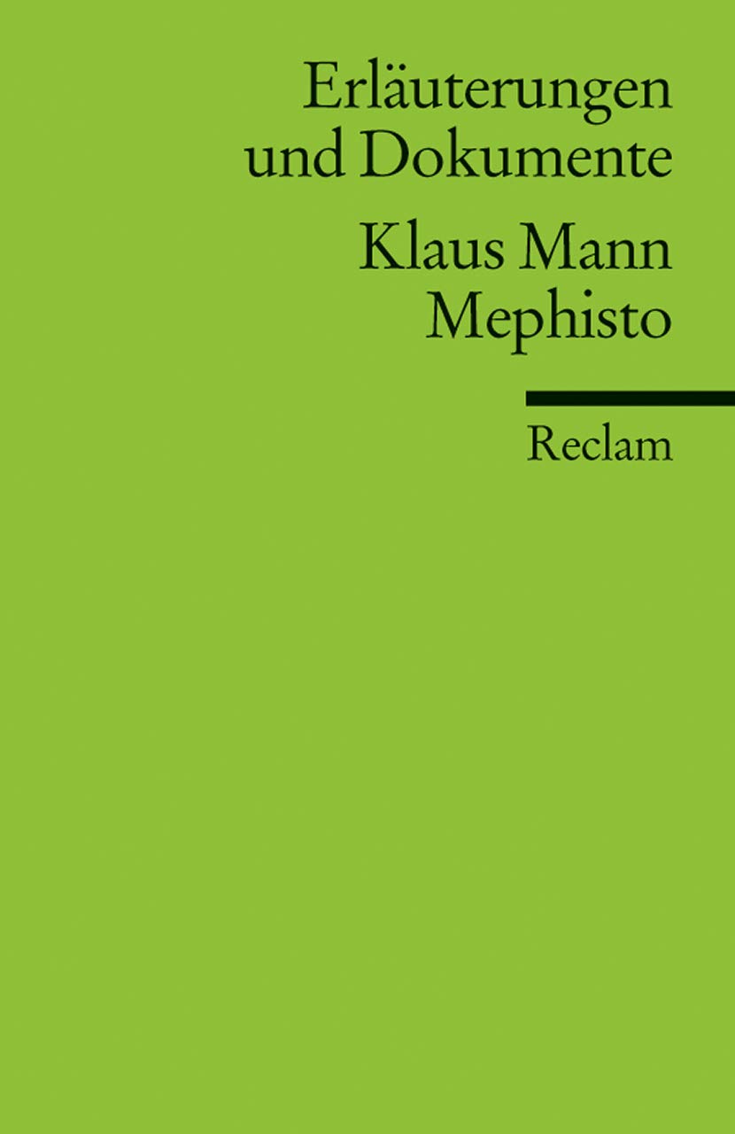Erläuterungen und Dokumente zu Klaus Mann: Mephisto Classics