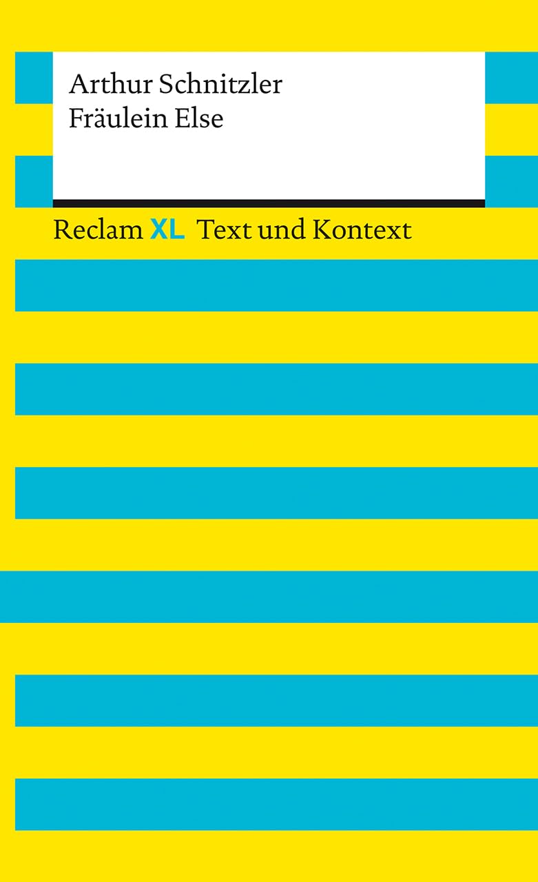 Fräulein Else. Textausgabe mit Kommentar und Materialien Classics