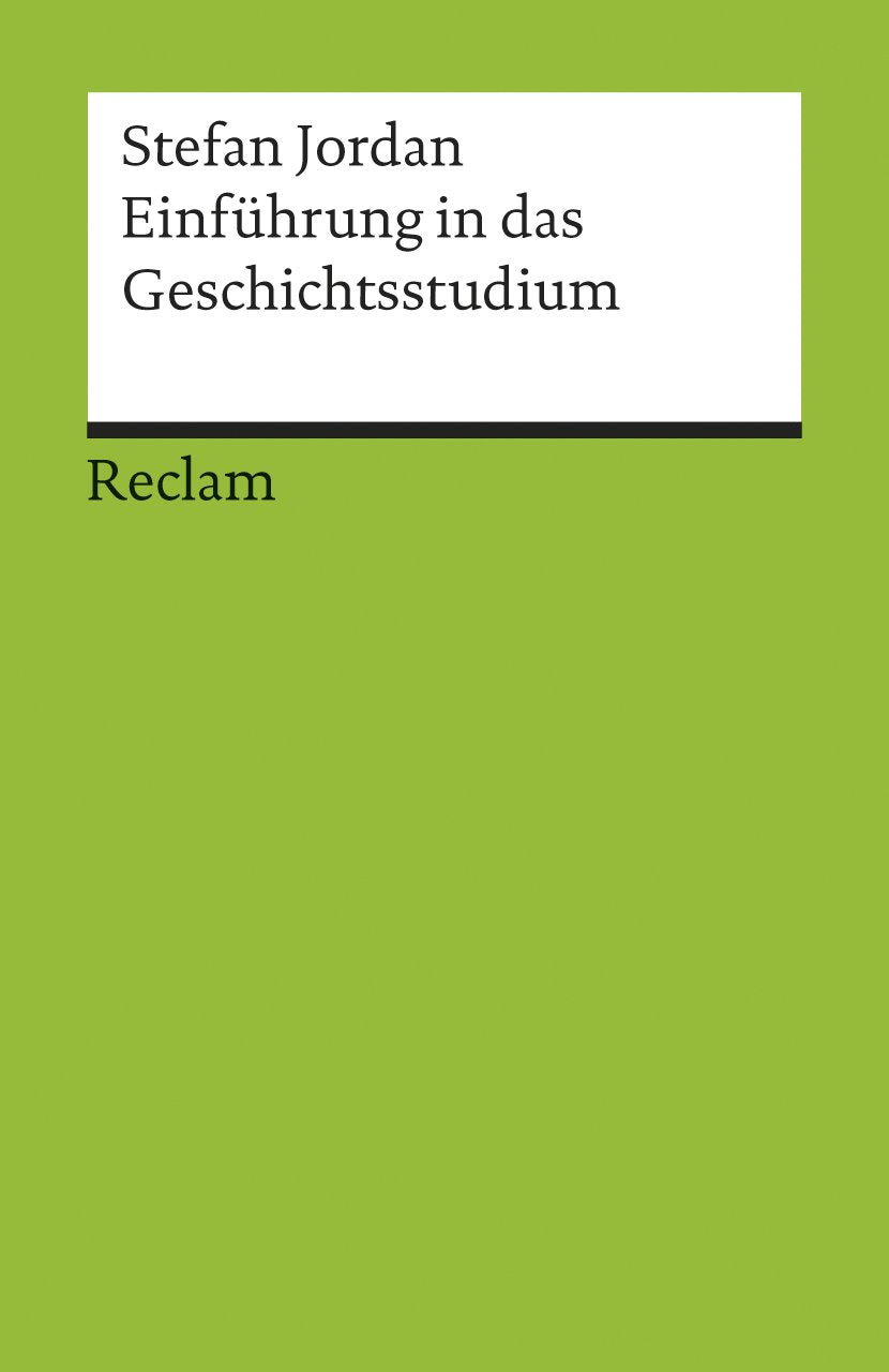 Einführung in das Geschichtsstudium General education Books