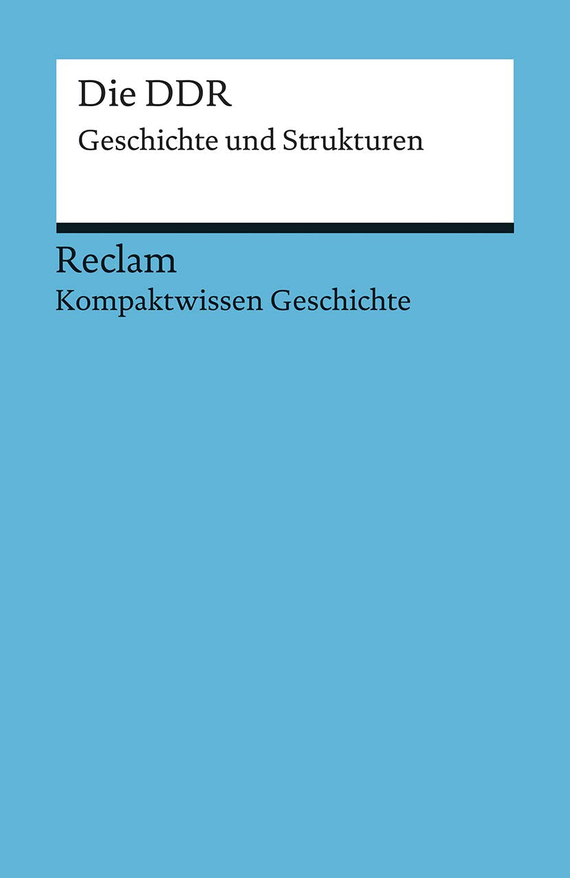 Kompaktwissen Geschichte. Die DDR Study Guides