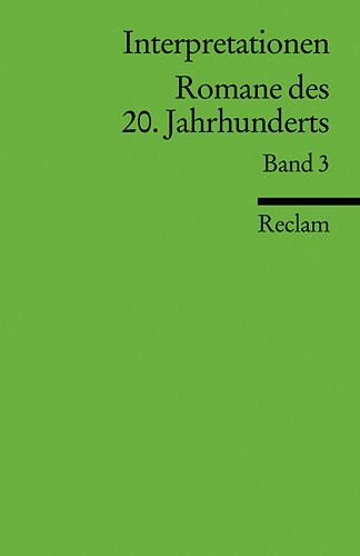 Interpretationen: Romane des 20. Jahrhunderts (Reclams Universal-Bibliothek) Contemporary literature