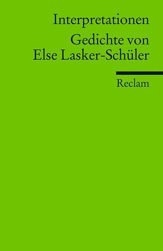 Interpretationen: Gedichte von Else Lasker-Schüler Poetry