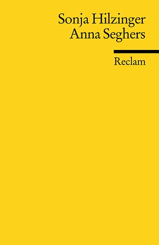 Anna Seghers: (Literaturstudium) (Reclams Universal-Bibliothek) Contemporary literature