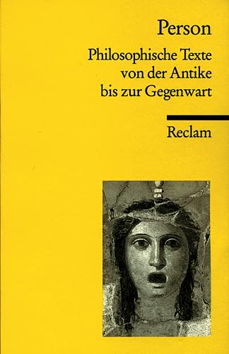 Person: Philosophische Texte von der Antike bis zur Gegenwart (Reclams Universal-Bibliothek) Philosophy