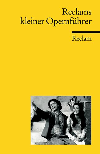 Reclams kleiner Opernführer (Reclams Universal-Bibliothek) Arts & Music