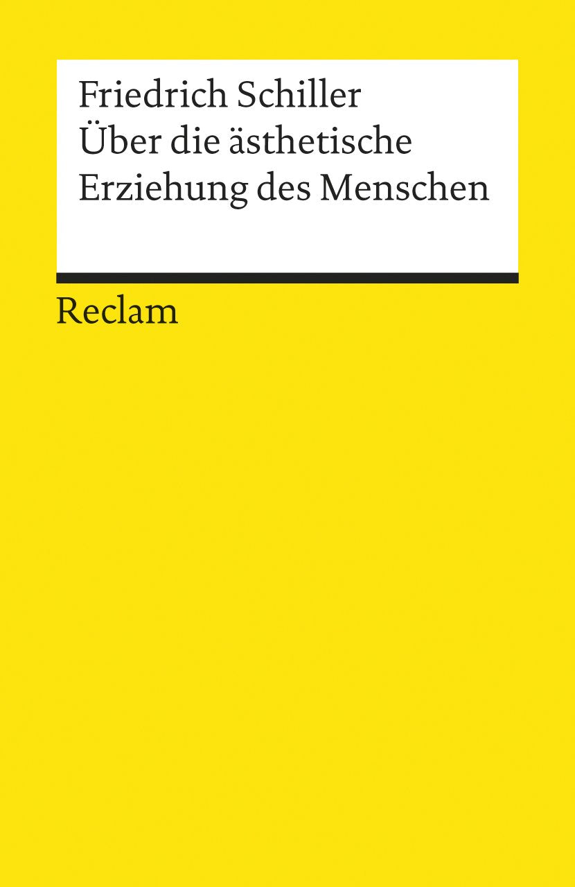 Über die ästhetische Erziehung des Menschen in einer Reihe von Briefen Philosophy