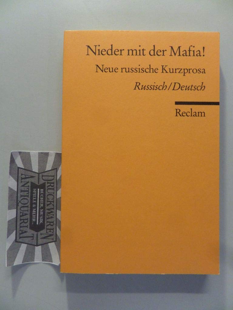 Nieder mit der Mafia! Neue russische Kurzprosa Contemporary literature