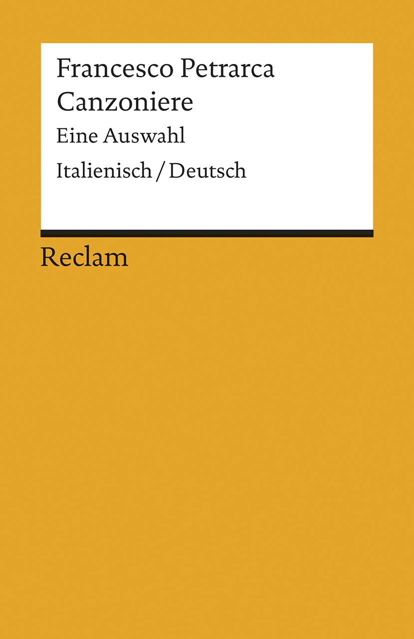 Canzoniere - Eine Auswahl (Italienisch/Deutsch): Eine Auswahl. Ital. /Dt. (Reclams Universal-Bibliothek) Contemporary literature