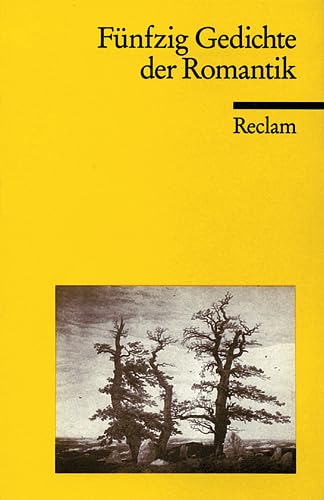 Fünfzig Gedichte der Romantik (Reclams Universal-Bibliothek) Poetry
