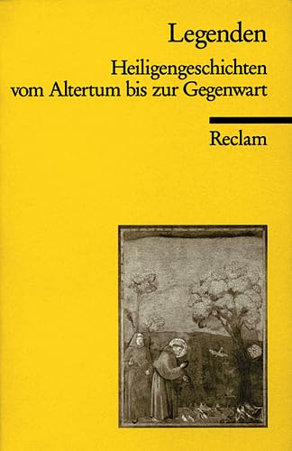 Legenden: Heiligengeschichten vom Altertum bis zur Gegenwart (Reclams Universal-Bibliothek) Fairy Tales & Legends