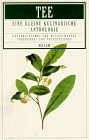 Tee: Eine kleine kulinarische Anthologie. (Kulinaria) (Reclams Universal-Bibliothek) Lifestyle