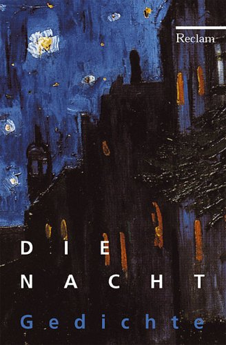 Die Nacht: Gedichte (Reclams Universal-Bibliothek) Poetry