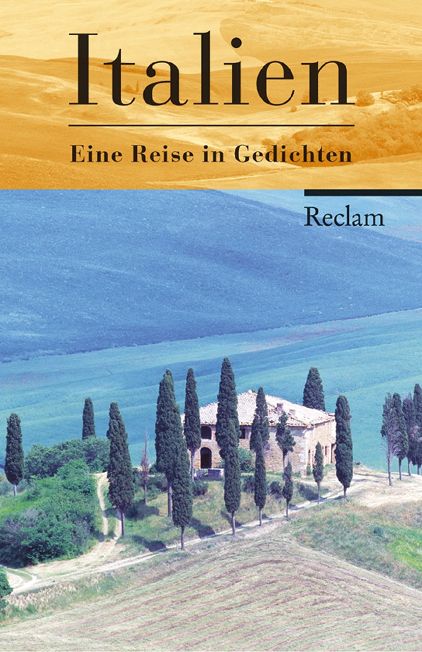 Italien: Eine Reise in Gedichten (Reclams Universal-Bibliothek) Poetry