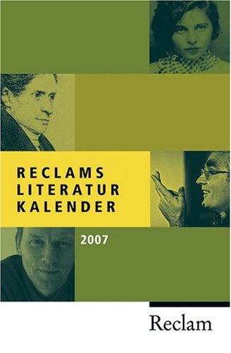 Reclams Literatur-Kalender 2007: 53. Jahrgang (Reclams Universal-Bibliothek) Poetry
