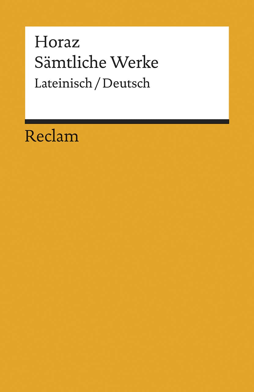Sämtliche Werke: Lat./Dt. (Reclams Universal-Bibliothek) Classics