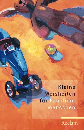 Kleine Weisheiten für Familienmenschen (Reclams Universal-Bibliothek) Contemporary literature Books